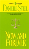 Now and Forever: A Novel, Steel, Danielle