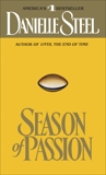 Season of Passion: A Novel, Steel, Danielle