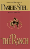 The Ranch: A Novel, Steel, Danielle