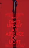 An Absence of Light: A Novel, Lindsey, David