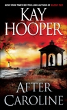 After Caroline: A Novel, Hooper, Kay