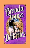 Dark Fires: A Novel, Joyce, Brenda