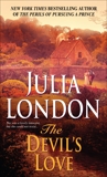 The Devil's Love: A Novel, London, Julia