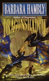 Dragonshadow, Hambly, Barbara