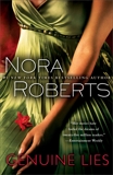 Genuine Lies: A Novel, Roberts, Nora