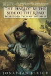 The Harlot by the Side of the Road: Forbidden Tales of the Bible, Kirsch, Jonathan