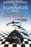 The Illuminatus! Trilogy: The Eye in the Pyramid, The Golden Apple, Leviathan, Shea, Robert