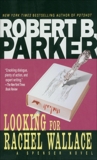 Looking for Rachel Wallace, Parker, Robert B.