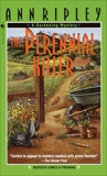 The Perennial Killer: A Gardening Mystery, Ripley, Ann