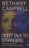 Don't Talk to Strangers: A Novel, Campbell, Bethany