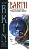 Earth: A Novel, Brin, David