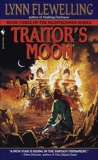 Traitor's Moon: The Nightrunner Series, Book 3, Flewelling, Lynn