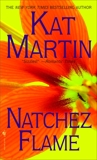 Natchez Flame, Martin, Kat