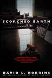 Scorched Earth: A Novel, Robbins, David L.