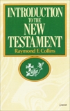 Introduction to the New Testament, Collins, Raymond