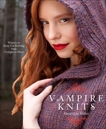 Vampire Knits: Projects to Keep You KNitting from Twilight to Dawn, Miller, Genevieve