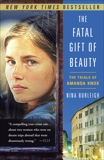 The Fatal Gift of Beauty: The Trials of Amanda Knox, Burleigh, Nina