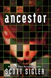 Ancestor: A Novel, Sigler, Scott