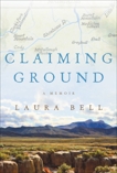 Claiming Ground, Bell, Laura