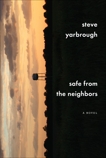 Safe from the Neighbors, Yarbrough, Steve