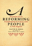 A Reforming People, Hall, David D.