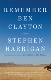 Remember Ben Clayton: A novel, Harrigan, Stephen