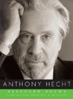 Selected Poems, Hecht, Anthony