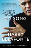 My Song: A Memoir, Shnayerson, Michael & Belafonte, Harry