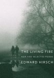 The Living Fire, Hirsch, Edward