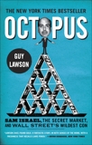 Octopus: Sam Israel, the Secret Market, and Wall Street's Wildest Con, Lawson, Guy