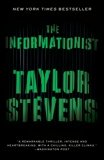 The Informationist: A Vanessa Michael Munroe Novel, Stevens, Taylor