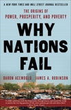 Why Nations Fail: The Origins of Power, Prosperity, and Poverty, Acemoglu, Daron & Robinson, James A.