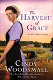 The Harvest of Grace: Book 3 in the Ada's House Amish Romance Series, Woodsmall, Cindy