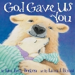 God Gave Us You, Bergren, Lisa Tawn