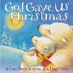 God Gave Us Christmas, Bergren, Lisa Tawn