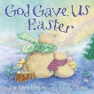 God Gave Us Easter, Bergren, Lisa Tawn