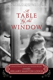 A Table by the Window: A Novel of Family Secrets and Heirloom Recipes, Manton Lodge, Hillary