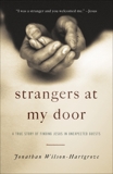 Strangers at My Door: A True Story of Finding Jesus in Unexpected Guests, Wilson-Hartgrove, Jonathan