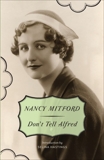 Don't Tell Alfred, Mitford, Nancy