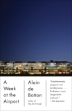 A Week at the Airport, De Botton, Alain