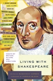 Living with Shakespeare: Essays by Writers, Actors, and Directors, Carson, Susannah