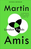 London Fields, Amis, Martin