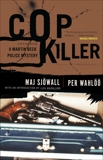 Cop Killer: A Martin Beck Police Mystery (9), Wahloo, Per & Sjowall, Maj