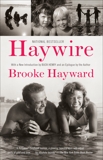 Haywire, Hayward, Brooke