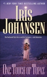 One Touch of Topaz: A Novel, Johansen, Iris