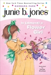 Junie B. Jones #13: Junie B. Jones Is (almost) a Flower Girl, Park, Barbara