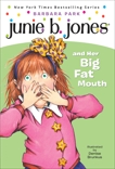 Junie B. Jones #3: Junie B. Jones and Her Big Fat Mouth, Park, Barbara