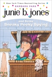 Junie B. Jones #4: Junie B. Jones and Some Sneaky Peeky Spying, Park, Barbara