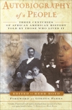 Autobiography of a People: Three Centuries of African American History Told by Those Who Lived It, Boyd, Herb