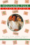 Wolfgang Puck Cookbook: Recipes from Spago, Chinois, and Points East and West, Puck, Wolfgang